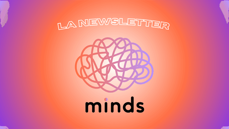 La Newsletter Minds